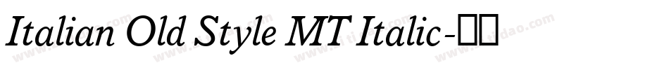 Italian Old Style MT Italic字体转换